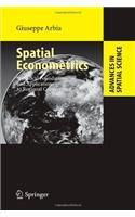 Spatial Econometrics: Statistical Foundations and Applications to Regional Convergence(Advances in Spatial Science)