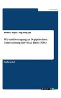 Wärmeübertragung an Doppelrohren. Untersuchung mit Visual Basic (VBA)