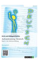Aufsatztraining Deutsch - Band 1