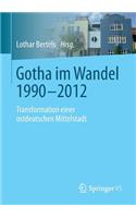 Gotha Im Wandel 1990-2012