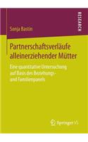 Partnerschaftsverläufe Alleinerziehender Mütter