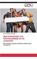 Aproximación a la funcionalidad en la creación