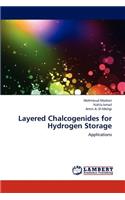 Layered Chalcogenides for Hydrogen Storage