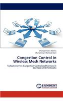 Congestion Control in Wireless Mesh Networks