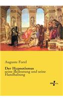 Der Hypnotismus