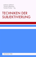 Techniken Der Subjektivierung