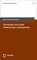 Demokratie Und Soziale Entwicklung in Lateinamerika