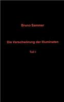 Die Verschwörung der Illuminaten Teil I