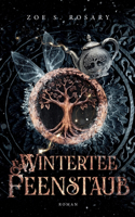Wintertee und Feenstaub