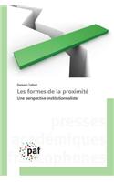 Les Formes de la Proximité: (Omn.Pres.Franc.)
