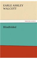 Blindfolded