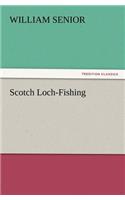 Scotch Loch-Fishing