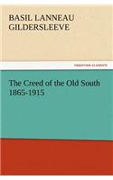 Creed of the Old South 1865-1915