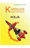 Karrajos - Samen des Lebens Bd.II