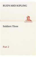 Soldiers Three - Part 2