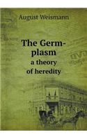 The Germ-plasm a theory of heredity: (English)