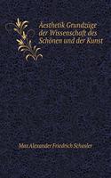 Äesthetik Grundzüge der Wissenschaft des Schönen und der Kunst