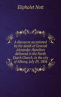 A DISCOURSE OCCASIONED BY THE DEATH OF