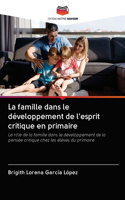 La famille dans le développement de l'esprit critique en primaire