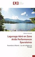 Lagunage Aéré en Zone Aride Performances Épuratoires