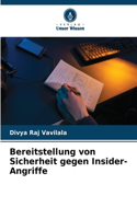 Bereitstellung von Sicherheit gegen Insider-Angriffe