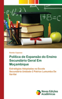 Política de Expansão do Ensino Secundário Geral Em Moçambique