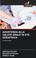 Assistenza Alla Salute Orale in Età Geriatrica