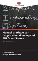 Manuel pratique sur l'application d'un logiciel SIG Open Source