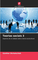 Teorias sociais 3