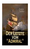 Der Letzte Vom Admiral: Eine Spannende Seegeschichte