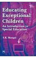 Educating Exceptional Children : An Introduction To Special Education