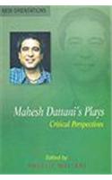 MAHESH DATTANIGÇÕS PLAYS: Critical Perspectives