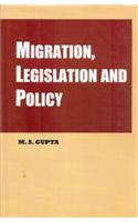 Migration, Legislation And Policy