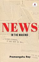 News in the Making
