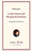 La obra literaria del Marques de Santillana