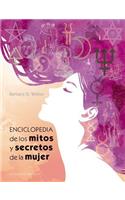 Enciclopedia de Los Mitos Y Secretos de la Mujer