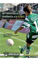 Metodologia enseñanza en el futbol
