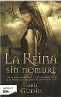 A Reina Sin Nombre