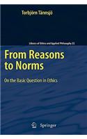 From Reasons to Norms