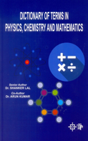 Dictionary of Terms in Physics, Chemistry and Mathematics