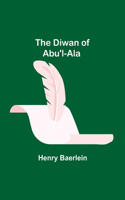 Diwan of Abu'l-Ala