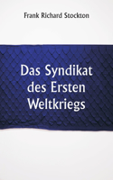 Syndikat des Ersten Weltkriegs