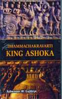 Dhammachakravarti King Ashoka