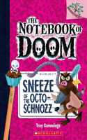 Branches the Notebook of Doom#11 Sneeze of the Octo-Schnozz