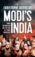 Modi's India: Hindu Nationalism and the Rise of Ethnic Democracy