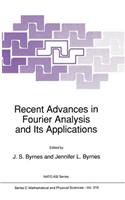 Recent Advances in Fourier Analysis and Its Applications