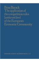The Application of the Competition Rules (Antitrust Law) of the European Economic Community to Enterprises and Arrangements External to the Common Market