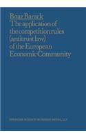 Application of the Competition Rules (Antitrust Law) of the European Economic Community to Enterprises and Arrangements External to the Common Market