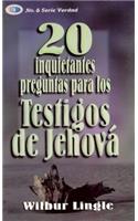 20 Inquietantes Preguntas Para Los Testigos de Jehová - Bolsilibro
