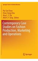 Contemporary Case Studies on Fashion Production, Marketing and Operations